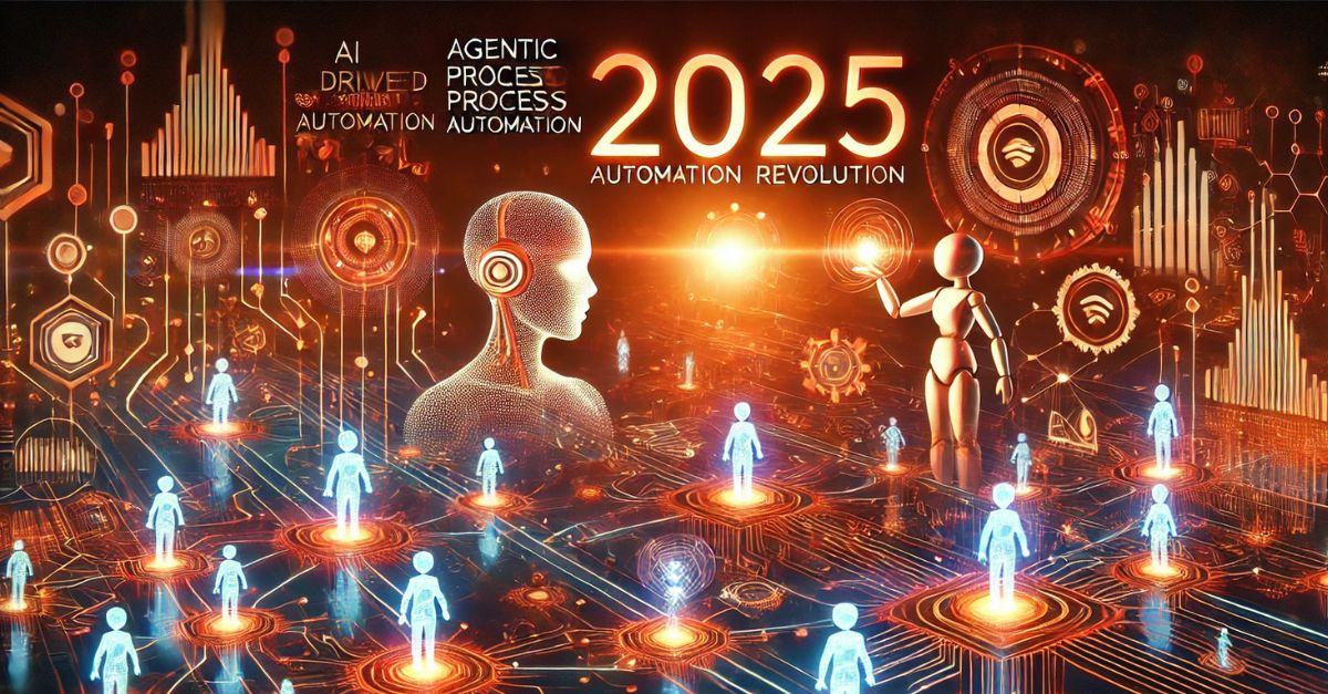 2025 Automation Revolution: Rise of Agentic Process Automation & AI ...